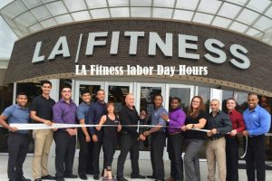 LA fitness labor day hours