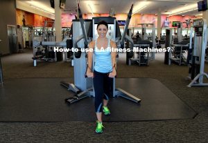 LA fitness Machines