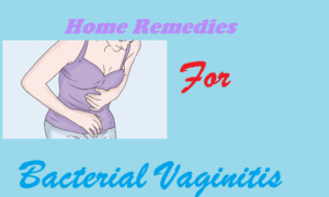 home remedies for bacterial vaginitis
