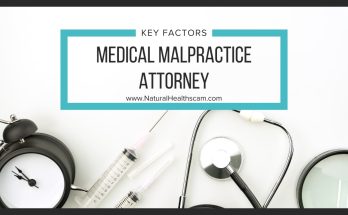 How to Choose A Medical Malpractice Attorney